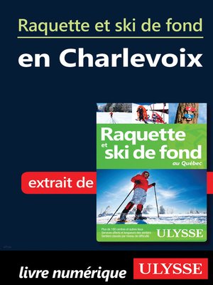 cover image of Raquette et ski de fond en Charlevoix